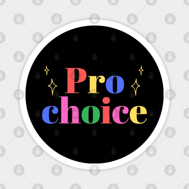 Pro-choice colorful Magnet by Gluten Free Traveller